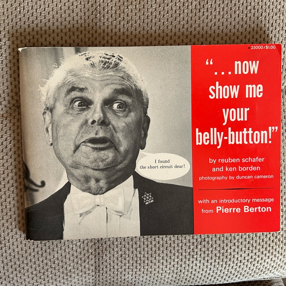 Famous 1967 Satirical political booklet “…now show me your belly-button!”